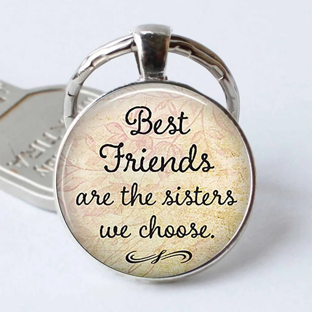 Creative Friendship Keychain "Best Friends Are The Sisters We Choose" Time Admonition Jewelry Glass Cabochon Key Holder Gift
Creative Friendship Keychain "Best Friends Are The Sisters We Choose" Time Admonition Jewelry Glass Cabochon Key Holder Gift