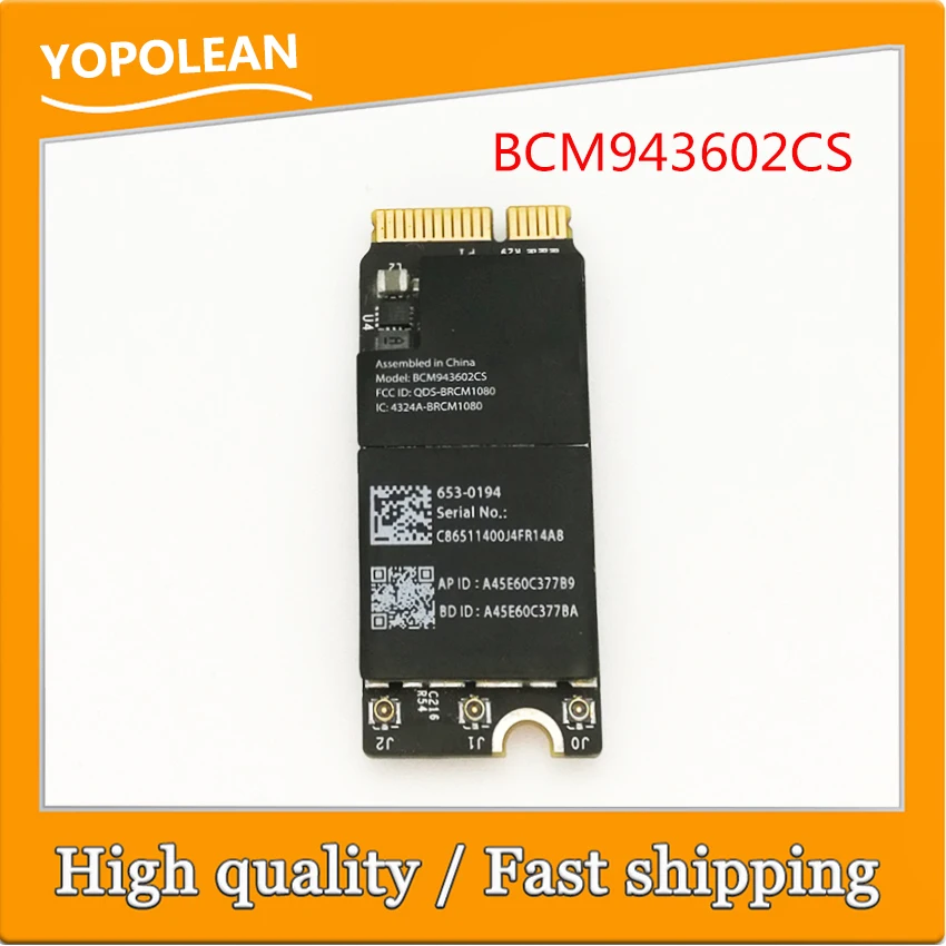 Original BCM943602CS Wifi Card for Apple Macbook Pro Retina A1398 A1425 A1502 802.11AC Bluetooth 4.1 Airport Card 2015 Year
Original BCM943602CS Wifi Card for Apple Macbook Pro Retina A1398 A1425 A1502 802.11AC Bluetooth 4.1 Airport Card 2015 Year