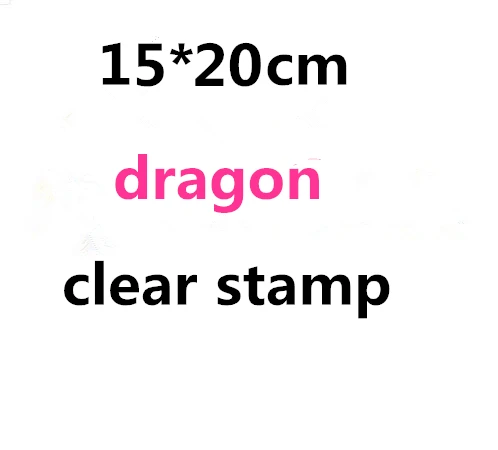 15*20cm dragon stamp Clear Stamp for Scrapbooking Transparent Silicone Rubber DIY Photo Album Decor 789
15*20cm dragon stamp Clear Stamp for Scrapbooking Transparent Silicone Rubber DIY Photo Album Decor 789