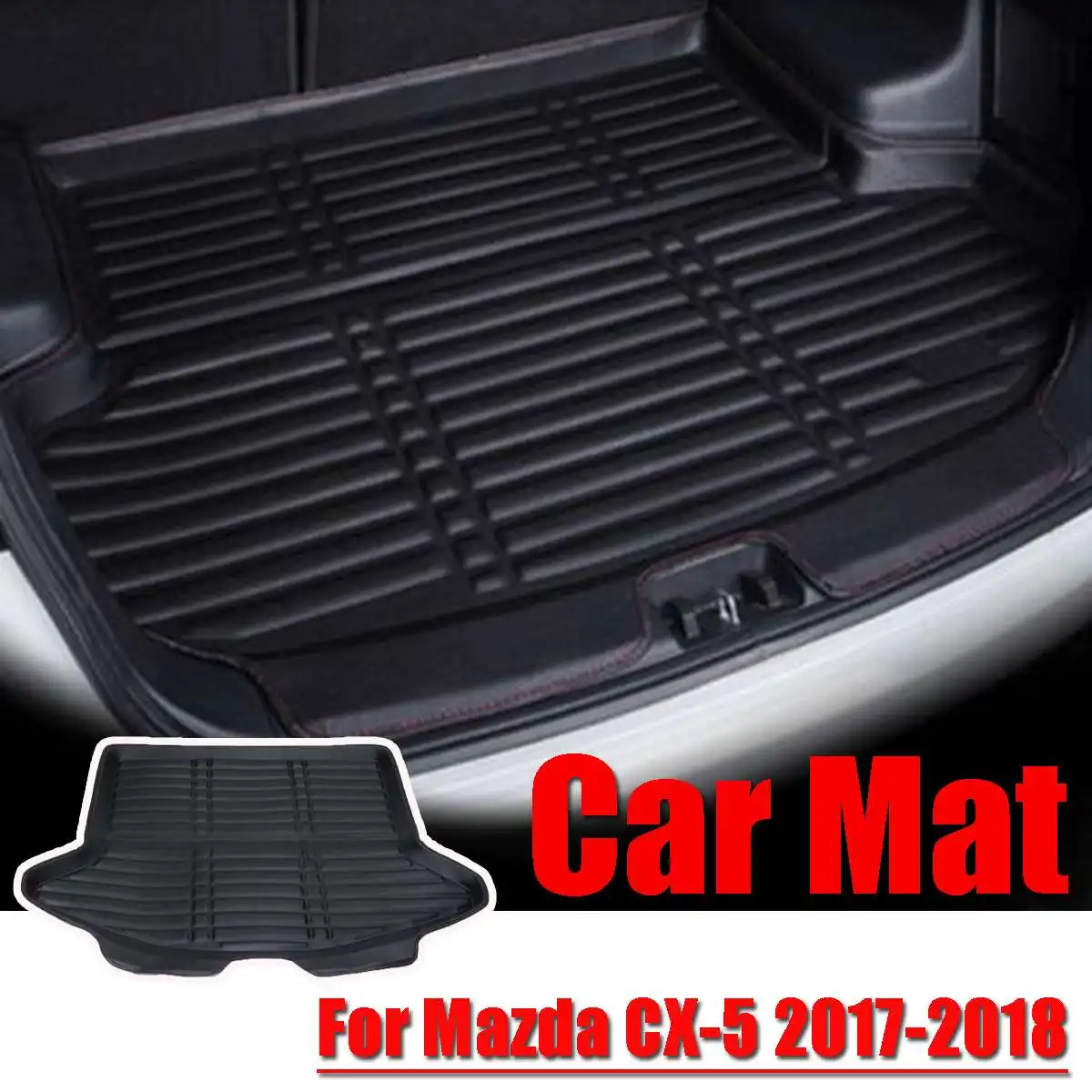 Boot Mat Rear Trunk Liner Cargo Floor Tray Carpet Mud Pad Kick Guard Protector For Mazda CX-5 CX5 2017 2018 Car styling
Boot Mat Rear Trunk Liner Cargo Floor Tray Carpet Mud Pad Kick Guard Protector For Mazda CX-5 CX5 2017 2018 Car styling