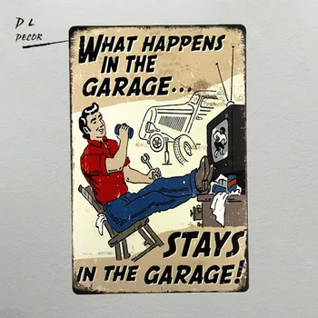 DL- "What Happens in the Garage" Tin Sign 8" X 12" for the Bar, Pub, or Man Cave Wall Decor
DL- "What Happens in the Garage" Tin Sign 8" X 12" for the Bar, Pub, or Man Cave Wall Decor