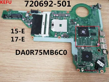 KEFU 720692-501 DA0R75MB6C0 FREE SHIPPING Laptop motherboard For HP 15-E 17-E NOTEBOOK
KEFU 720692-501 DA0R75MB6C0 FREE SHIPPING Laptop motherboard For HP 15-E 17-E NOTEBOOK