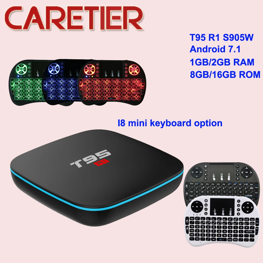 

T95 R1 Android 7.1 TV BOX 2GB RAM 16GB ROM Amlogic S905W Quad Core 2.4GHz WiFi I8 backlit keyboard option