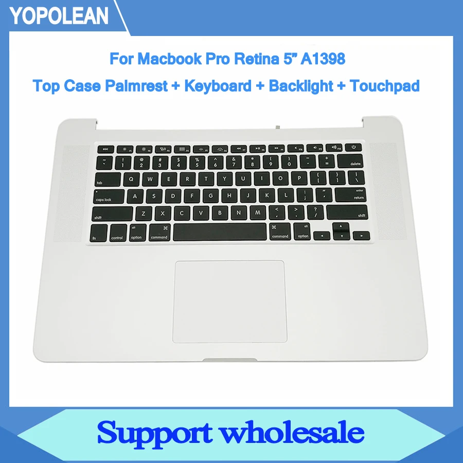 US English Top Case Palmrest Keyboard Backlight Touchpad For Macbook Pro Retina 15" A1398 Late 2013 Mid 2014
US English Top Case Palmrest Keyboard Backlight Touchpad For Macbook Pro Retina 15" A1398 Late 2013 Mid 2014