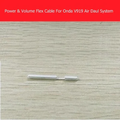 

100% Original new white power & volume button for Onda v919 Air CH Daul System tablet power & volume sild keypads replacement