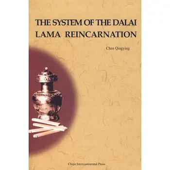 the System of the Dalai Lama Reincarnation Language English Keep on Lifelong learning as long as you live-353
the System of the Dalai Lama Reincarnation Language English Keep on Lifelong learning as long as you live-353