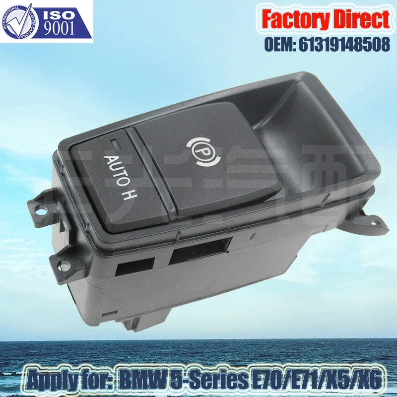 Factory Direct Handbrakes switch Parking Brake Control Switch Auto Hold Apply for BMW E70 X5 E71 E72 X6 61319148508
Factory Direct Handbrakes switch Parking Brake Control Switch Auto Hold Apply for BMW E70 X5 E71 E72 X6 61319148508