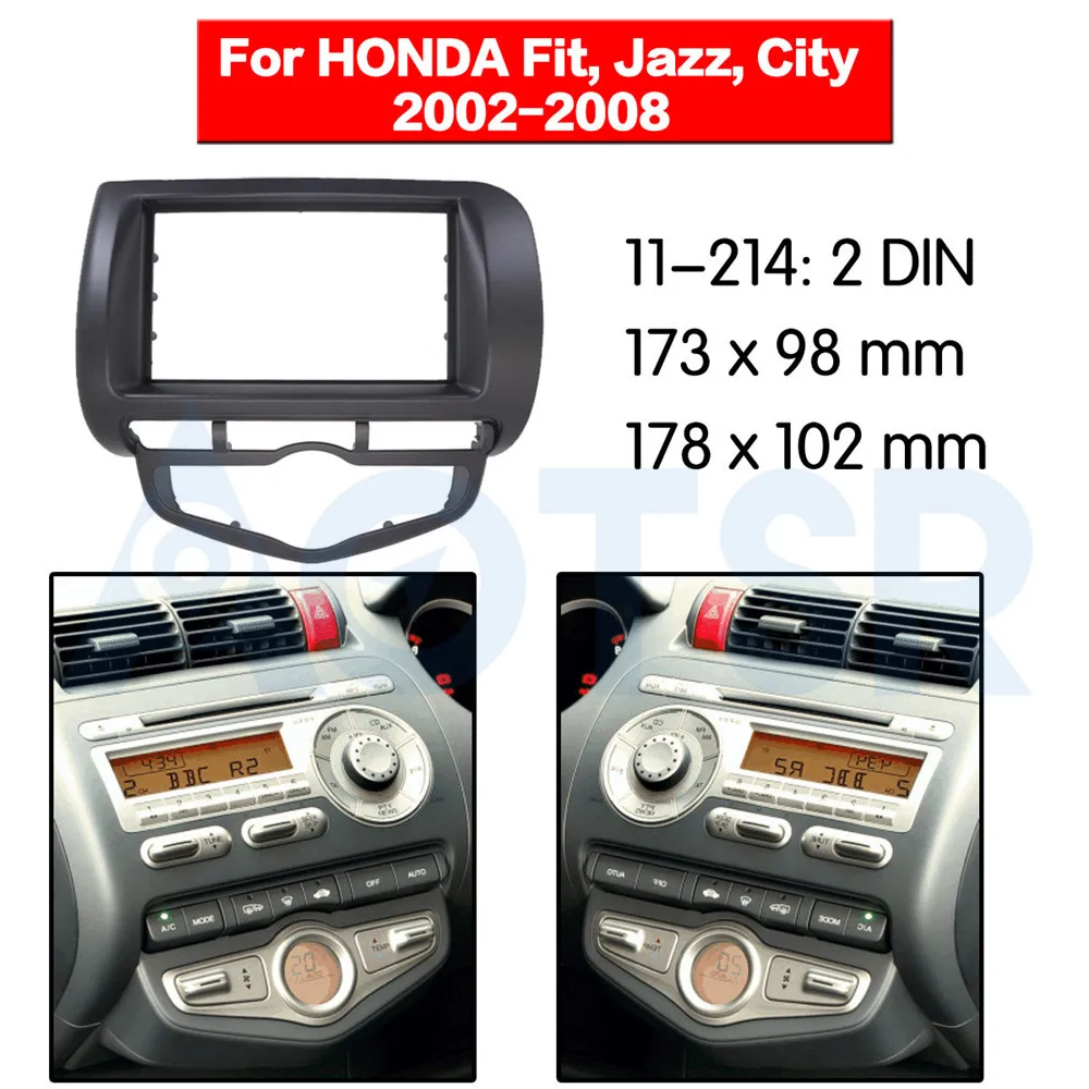2 din Radio Fascia for HONDA Fit Jazz City 2002-2008 Audio Panel Mount Installation Dash Kit Frame Adapter Radio Stereo DVD CD
2 din Radio Fascia for HONDA Fit Jazz City 2002-2008 Audio Panel Mount Installation Dash Kit Frame Adapter Radio Stereo DVD CD