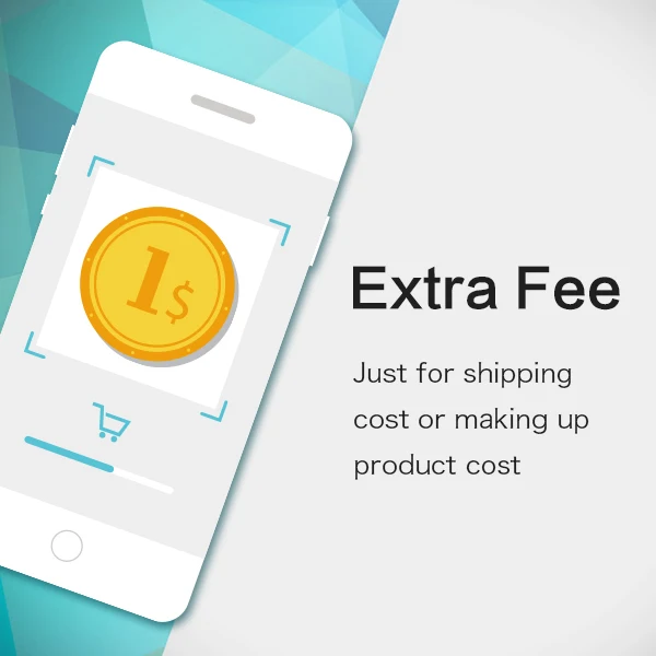 Extra Fee For Cost or Making Up Product Cost, Specail Payment Link for Extra Order Charge&Fees
Extra Fee For Cost or Making Up Product Cost, Specail Payment Link for Extra Order Charge&Fees