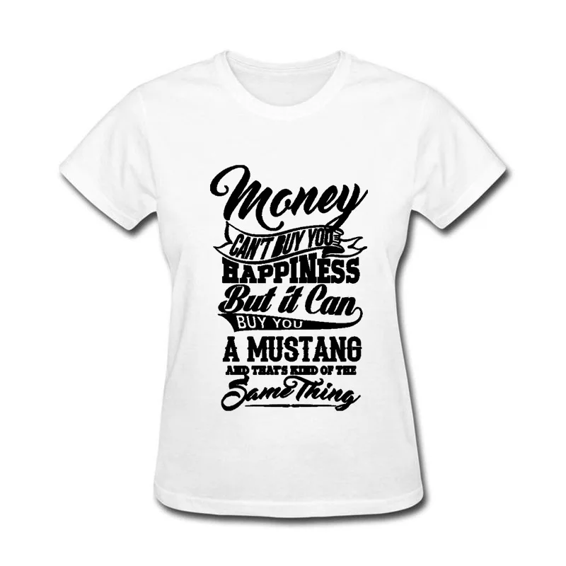 Various Colors Funny Cotton Money Can't Buy You Happiness But It Can Buy U A Mustang funny t shirt women
Various Colors Funny Cotton Money Can't Buy You Happiness But It Can Buy U A Mustang funny t shirt women