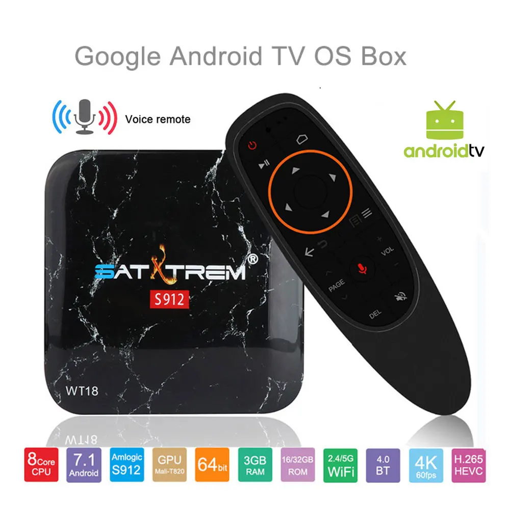Satxtrem WT18 ATV Google Voice Control Android 7.1 TV BOX Amlogic S912 3GB 32GB Smart TV Box WiFi 4K Netflix H.265 Set-top-box
Satxtrem WT18 ATV Google Voice Control Android 7.1 TV BOX Amlogic S912 3GB 32GB Smart TV Box WiFi 4K Netflix H.265 Set-top-box