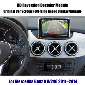 For Mercedes Benz B W246 2011~2014 Reverse Decoder Module Rear Parking Camera Image Car Screen Upgrade Display Update
For Mercedes Benz B W246 2011~2014 Reverse Decoder Module Rear Parking Camera Image Car Screen Upgrade Display Update