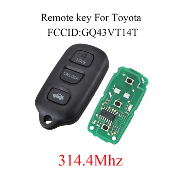 3+1Buttons Keyless Entry Car Remote Key Fob 314.4Mhz For Toyota Camry Solara Corolla Matrix Sienna 4Runner 1999-2007 GQ43VT14T
3+1Buttons Keyless Entry Car Remote Key Fob 314.4Mhz For Toyota Camry Solara Corolla Matrix Sienna 4Runner 1999-2007 GQ43VT14T