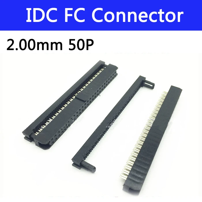 100pcs 2.00 mm IDC Socket Female FC 50P 50pin 2*25 Rectangular Connector adapter Ribbon Cable 1.00 mm
100pcs 2.00 mm IDC Socket Female FC 50P 50pin 2*25 Rectangular Connector adapter Ribbon Cable 1.00 mm
