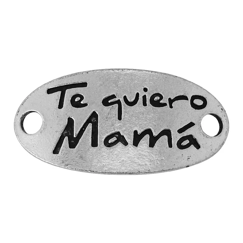20pcs Spanish Connector,Bracelet Connector,Bracelet Tag,Espanol,Tibetan Silver,Curved Sideway,"Te quiero Mama"-10060402
20pcs Spanish Connector,Bracelet Connector,Bracelet Tag,Espanol,Tibetan Silver,Curved Sideway,"Te quiero Mama"-10060402