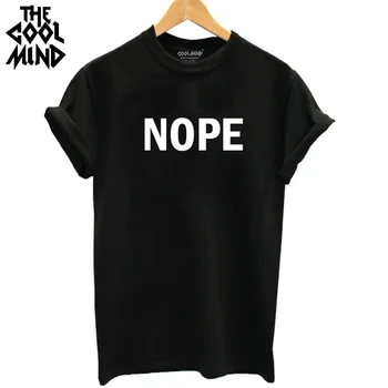 THE COOLMIND new design woman nope print tee shirt Top quality 100% Cotton casual women T shirt o-neck cute women T-shirt
THE COOLMIND new design woman nope print tee shirt Top quality 100% Cotton casual women T shirt o-neck cute women T-shirt