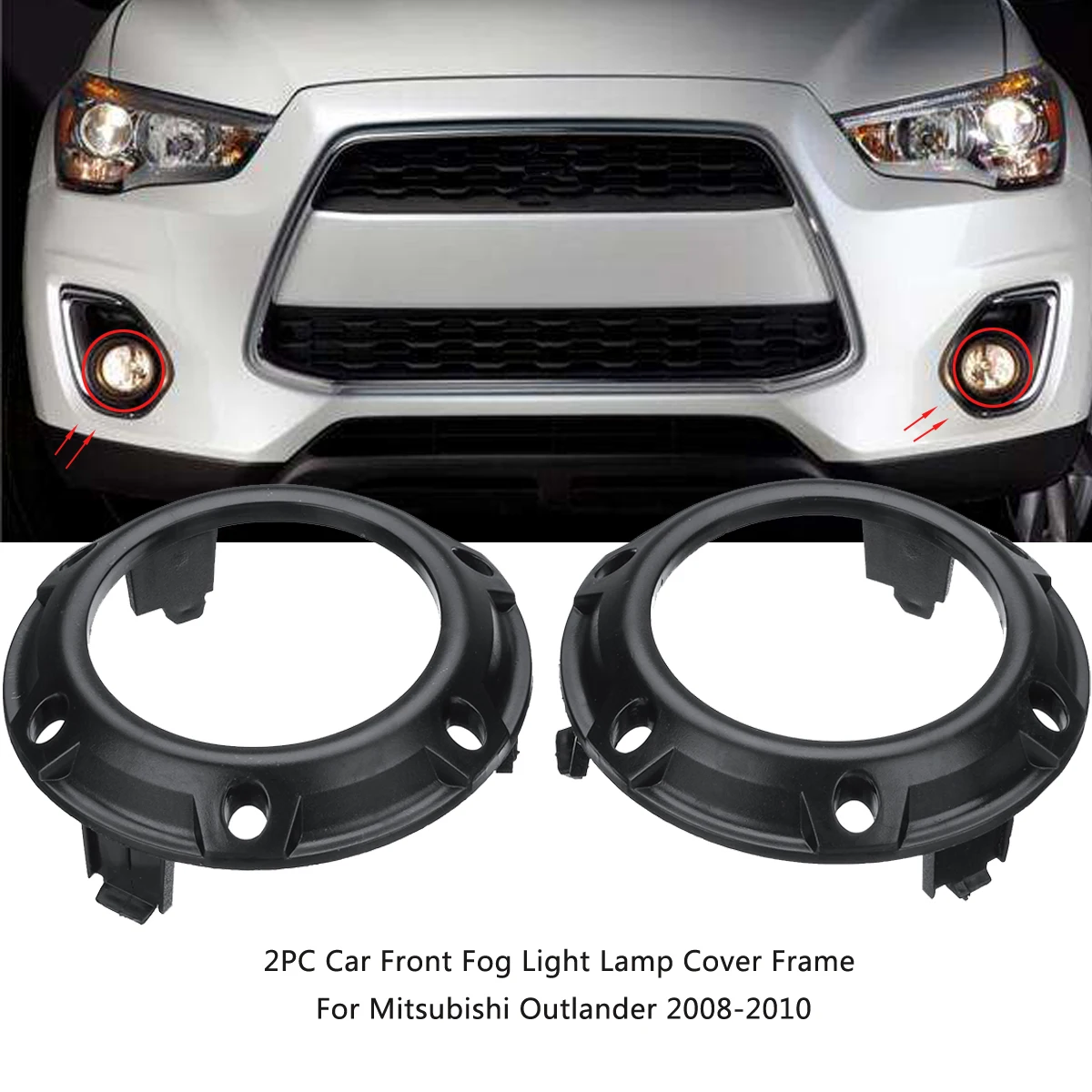 Pair Car Front Fog Light Lamp Cover Frame Black ABS Shell for Mitsubishi Outlander 2008 2009 2010 8321A289 8321A290
Pair Car Front Fog Light Lamp Cover Frame Black ABS Shell for Mitsubishi Outlander 2008 2009 2010 8321A289 8321A290