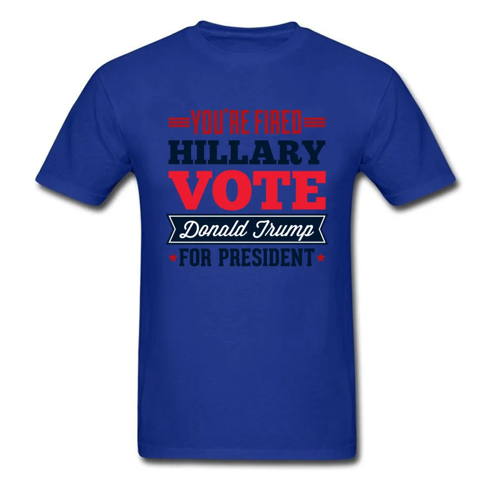 Youre Fired Hillary C Vote Donald Trump for President_blue