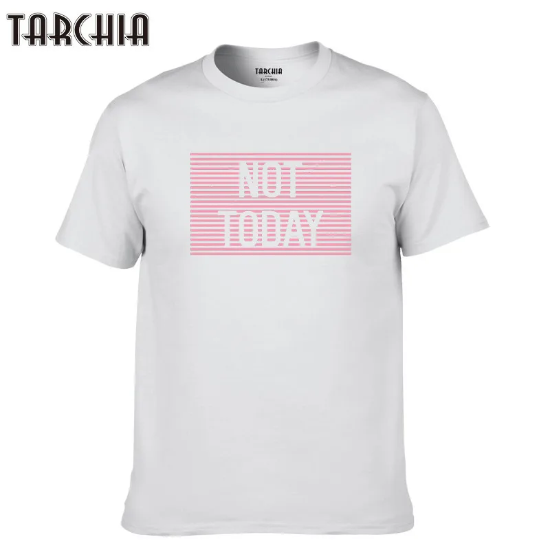 TARCHIA 2019 not today Tees Tops Homme Print Tops Cotton Short Sleeve fashion new Summer T Shirt Casual Slim Men Plus Size
TARCHIA 2019 not today Tees Tops Homme Print Tops Cotton Short Sleeve fashion new Summer T Shirt Casual Slim Men Plus Size