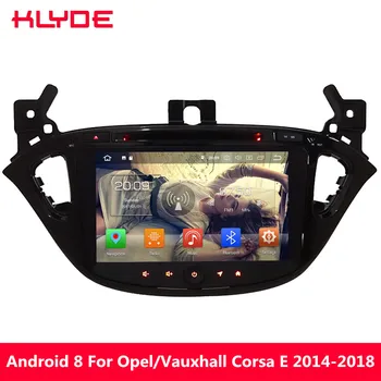 KLYDE 4G Android 8.0 7.1 Octa Core PX5 4GB RAM 32GB ROM Car DVD Multimedia Player Radio For Opel/Vauxhal Corsa E 2014-2017 2018
KLYDE 4G Android 8.0 7.1 Octa Core PX5 4GB RAM 32GB ROM Car DVD Multimedia Player Radio For Opel/Vauxhal Corsa E 2014-2017 2018