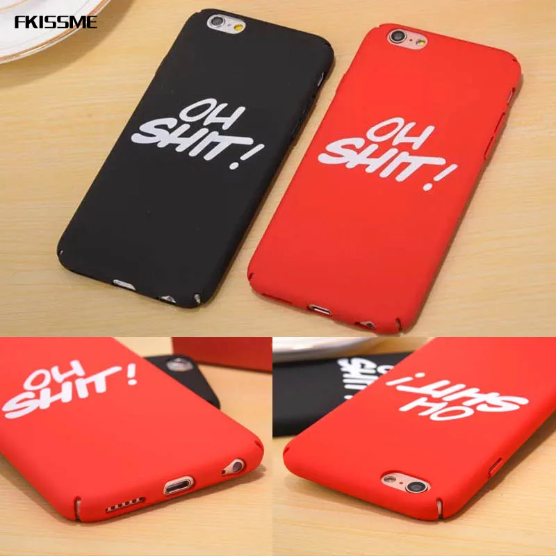 FKISSME Oh Shit Case For iphone 7 8 Plus 6S 6 Plus 5 5S Matte PC Hard Phone Cases for iphone X XS MAX XR Back Cover Fundas Capa
FKISSME Oh Shit Case For iphone 7 8 Plus 6S 6 Plus 5 5S Matte PC Hard Phone Cases for iphone X XS MAX XR Back Cover Fundas Capa