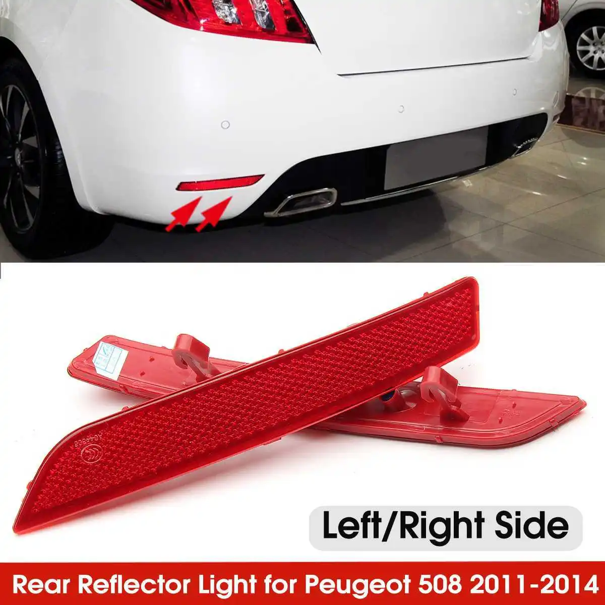 Car Rear Bumper Brake Light Reflector Warning Indicator Turn Light Reflector Fog Light Fog Lamp For Peugeot 508 2011-2014
Car Rear Bumper Brake Light Reflector Warning Indicator Turn Light Reflector Fog Light Fog Lamp For Peugeot 508 2011-2014