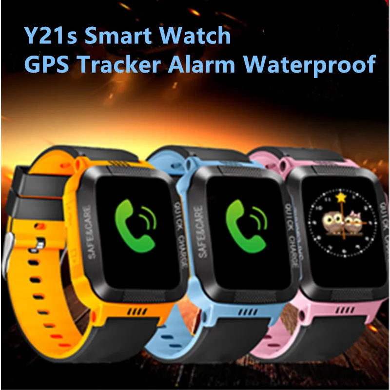 Y21S Kids Smart Watch Positioning GPS Tracker Alarm Waterproof Wristwatch Security Camera+Button Touch Screen+ USB Cable
Y21S Kids Smart Watch Positioning GPS Tracker Alarm Waterproof Wristwatch Security Camera+Button Touch Screen+ USB Cable