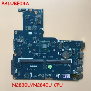 PALUBEIRA 100% TESTED ZIWB0/B1/E0 LA-B102P SUITABLE FOR LENOVO B50-30 NOTEBOOK PC WITH N2830U N2840U CPU
PALUBEIRA 100% TESTED ZIWB0/B1/E0 LA-B102P SUITABLE FOR LENOVO B50-30 NOTEBOOK PC WITH N2830U N2840U CPU