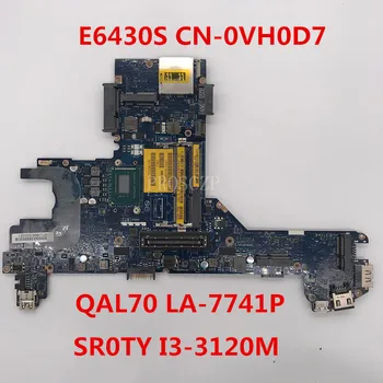 Free shipping For E6430s Laptop motherboard CN-0VH0D7 0VH0D7 VH0D7 QAL70 LA07741P With SR0TY I3-3120M CPU working well
Free shipping For E6430s Laptop motherboard CN-0VH0D7 0VH0D7 VH0D7 QAL70 LA07741P With SR0TY I3-3120M CPU working well