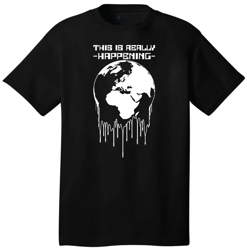 This Is Really Happening Global Warming T-Shirt Political Activist Climate Shift 2019 High Quality Casual Brand Movie Shirt
This Is Really Happening Global Warming T-Shirt Political Activist Climate Shift 2019 High Quality Casual Brand Movie Shirt