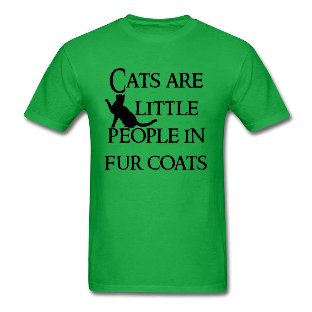 Cats are little people Men Graphic Design Tops & Tees O-Neck April FOOL DAY Pure Cotton T-shirts Customized Short Sleeve Tees Cats are little people green