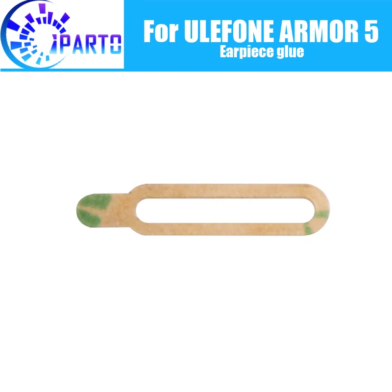 100% original new for ULEFONE ARMOR 5 ear speaker receiver front frame back glass cover case adhesive sets sticker
100% original new for ULEFONE ARMOR 5 ear speaker receiver front frame back glass cover case adhesive sets sticker
