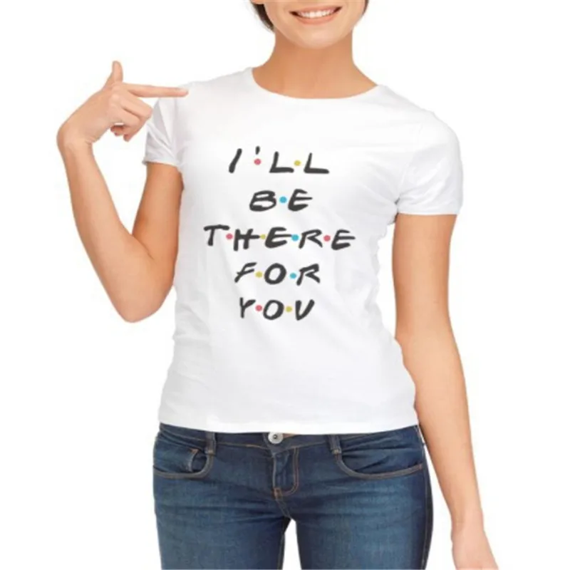LUSLOS I'LL BE THERE FOR YOU Letter Print Women Summer T shirt Cotton Female Clothes O Neck Short Sleeve
LUSLOS I'LL BE THERE FOR YOU Letter Print Women Summer T shirt Cotton Female Clothes O Neck Short Sleeve