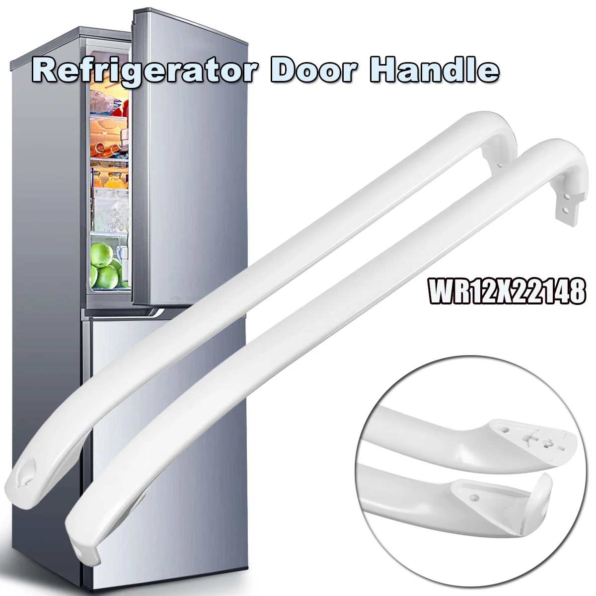 2pcs Refrigerator Door Handles For General Electric for GE WR12X22148 WR12X11011
2pcs Refrigerator Door Handles For General Electric for GE WR12X22148 WR12X11011