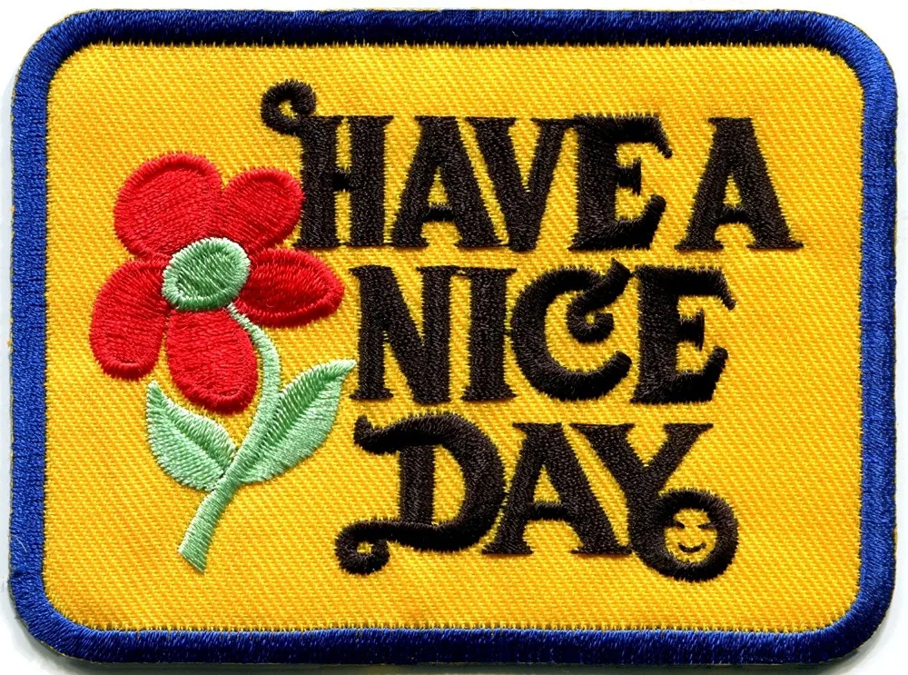 Have a Nice Day 70s slogan hippie retro boho weed love embroidered applique patch BADGE FOR Backpack jacket
Have a Nice Day 70s slogan hippie retro boho weed love embroidered applique patch BADGE FOR Backpack jacket