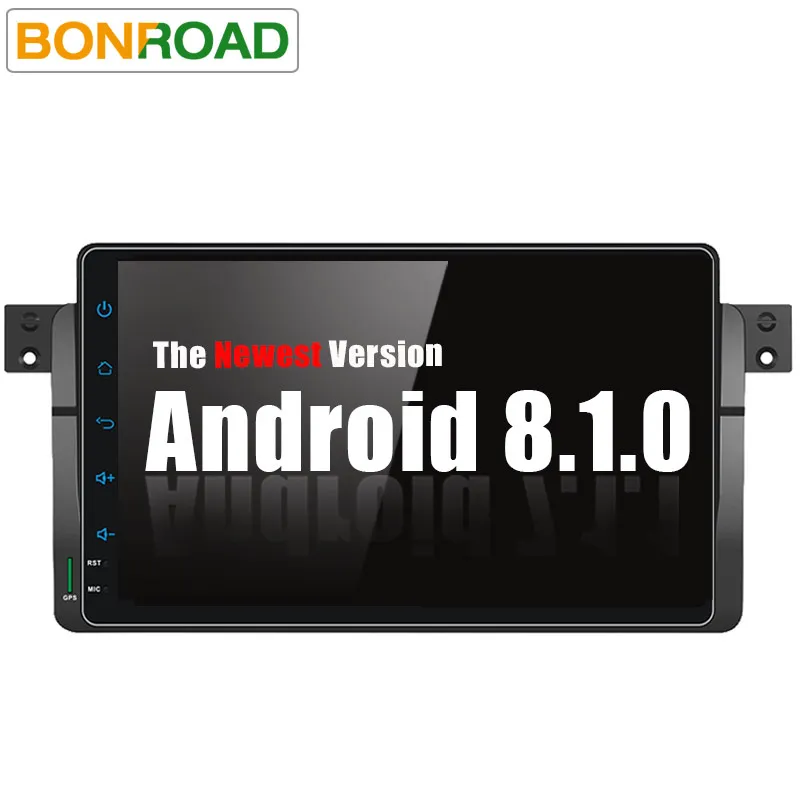 BONROAD Octa Core Android8.1.0 Ram 2G Full Touch Car Video Player For E46/M3/MG/ZT/Rover 75/320/318/325 RDS GPS BT Wifi (No DVD)
BONROAD Octa Core Android8.1.0 Ram 2G Full Touch Car Video Player For E46/M3/MG/ZT/Rover 75/320/318/325 RDS GPS BT Wifi (No DVD)