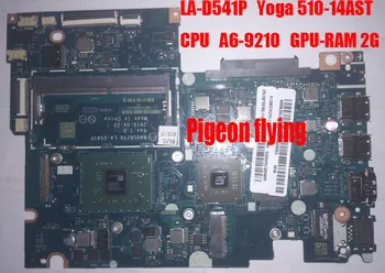 NEW LA-D541P for lenovo yoga 510-14AST laptop motherboard 80S9 CPU A6-9210 GPU RAM-2G FRU 5B20L80797 5B20L80787 5B20L80788 test
NEW LA-D541P for lenovo yoga 510-14AST laptop motherboard 80S9 CPU A6-9210 GPU RAM-2G FRU 5B20L80797 5B20L80787 5B20L80788 test