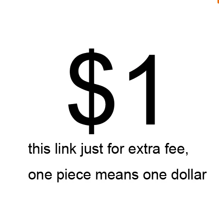 Additional Pay On Your Order-The Link For Extra Shipping Fees And Extra Stuff Fees Only Z1001
Additional Pay On Your Order-The Link For Extra Shipping Fees And Extra Stuff Fees Only Z1001