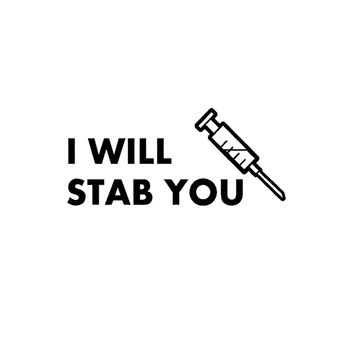 I Will Stab You Text Nurse Syringe Decal Family Love Car Truck Sticker Window Fashion Personality Car Sticker
I Will Stab You Text Nurse Syringe Decal Family Love Car Truck Sticker Window Fashion Personality Car Sticker