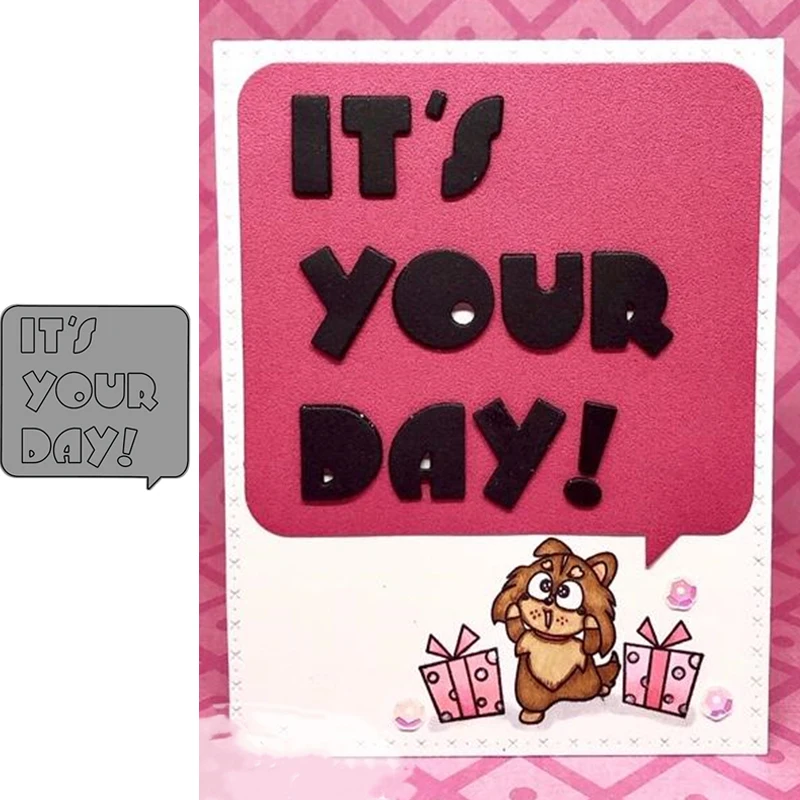 It's Your Day Callout Metal Cutting Dies Stencils for DIY Scrapbooking Album Stamp Card Embossing New 2019 Die Cut
It's Your Day Callout Metal Cutting Dies Stencils for DIY Scrapbooking Album Stamp Card Embossing New 2019 Die Cut
