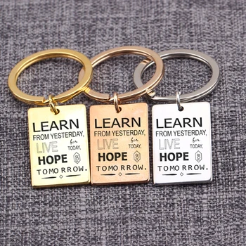 Gift Learn From Yesterday Live Hope Tomorrow Keychain Inspirational Keyring Motivation Jewelry Friends Own Present Bag Charm
Gift Learn From Yesterday Live Hope Tomorrow Keychain Inspirational Keyring Motivation Jewelry Friends Own Present Bag Charm