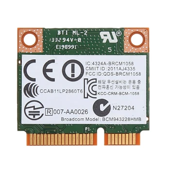 Dual Band 2.4+5G 300M 802.11A/B/G/N Wifi Bluetooth 4.0 Wireless Half Mini Pci-E Card For Hp Bcm943228Hmb Sps 718451-001
Dual Band 2.4+5G 300M 802.11A/B/G/N Wifi Bluetooth 4.0 Wireless Half Mini Pci-E Card For Hp Bcm943228Hmb Sps 718451-001