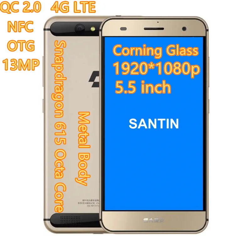 

Metal Body SANTIN ACTOMA ACE 5.5" Full HD NFC OTG Corning Glass Snapdragon 615 Octa Core 32GB ROM 13MP Smartphone 4G LTE Phone