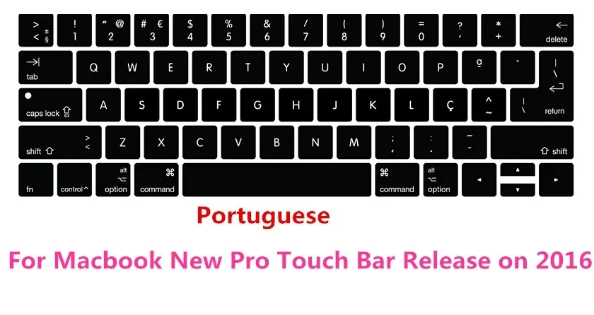 Portuguese Silicone Keyboard Cover Protector Skin for Macbook New Pro 13" A1706 A1989 15" A1707 A1990 With Touch Bar Release
Portuguese Silicone Keyboard Cover Protector Skin for Macbook New Pro 13" A1706 A1989 15" A1707 A1990 With Touch Bar Release