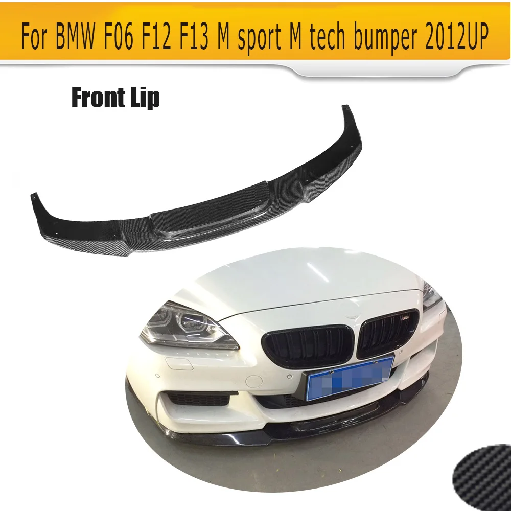 For 6 Series carbon fiber bumper front lip spoiler for BMW F06 F12 F13 M sport bumper 2012-2017
For 6 Series carbon fiber bumper front lip spoiler for BMW F06 F12 F13 M sport bumper 2012-2017