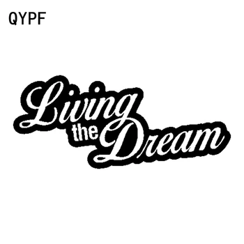 QYPF 15.8CM*6.8CM Fashion Retro-reflective Living The Dream Vinyl Car Sticker For Decal Graphical C15-2418
QYPF 15.8CM*6.8CM Fashion Retro-reflective Living The Dream Vinyl Car Sticker For Decal Graphical C15-2418