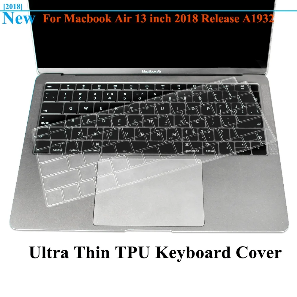 Ultra Thin TPU Keyboard Cover Skin Protector for Newest MacBook Air 13 Inch 2018 Release A1932 with Retina Display and Touch ID
Ultra Thin TPU Keyboard Cover Skin Protector for Newest MacBook Air 13 Inch 2018 Release A1932 with Retina Display and Touch ID