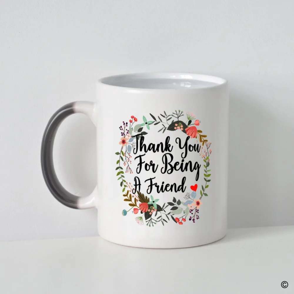 Custom Morphing Coffee Mug -Funny Mug - Quotes - Thank You For Being A Friend Heat Changing Color Mug 11oz
Custom Morphing Coffee Mug -Funny Mug - Quotes - Thank You For Being A Friend Heat Changing Color Mug 11oz