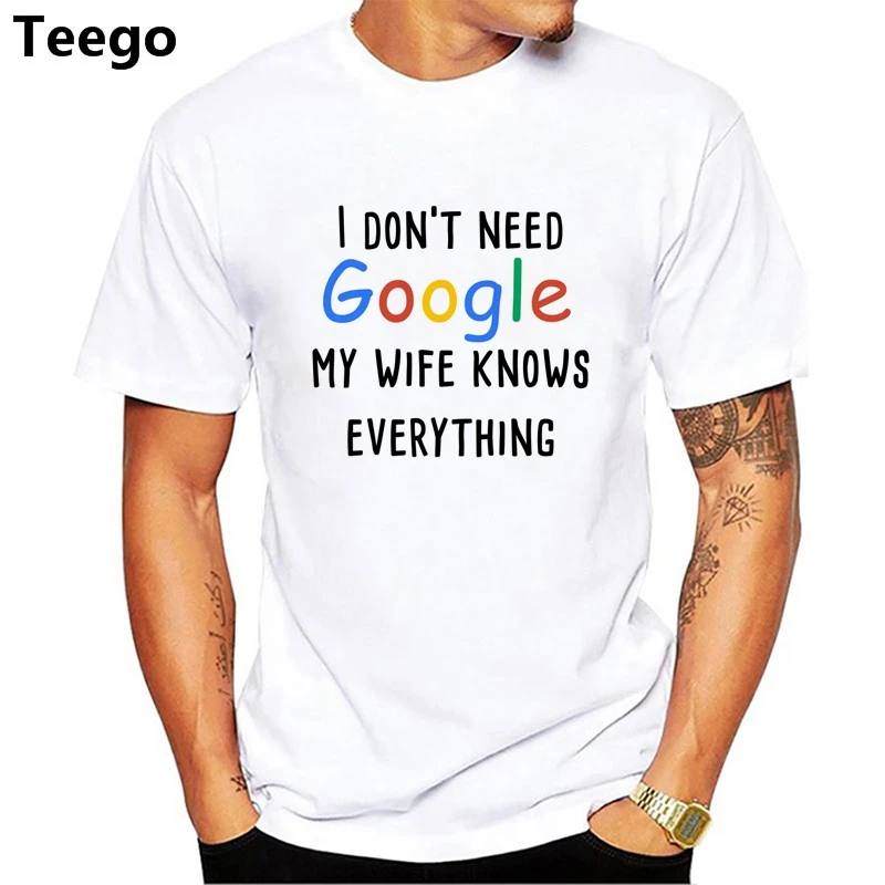 Design Tee Shirts Male I dont need google my wife knows everything Sleeve T-Shirt Men Printing Clothes Plus Size s-xxxl
Design Tee Shirts Male I dont need google my wife knows everything Sleeve T-Shirt Men Printing Clothes Plus Size s-xxxl