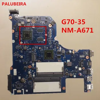 PALUBEIRA laptop Motherboard for Lenovo G70-35 WITH CPU CG70A NM-A671 Mainboard full works 
PALUBEIRA laptop Motherboard for Lenovo G70-35 WITH CPU CG70A NM-A671 Mainboard full works